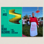Le Beau Bizarre #83 avec Floriane Facchini 