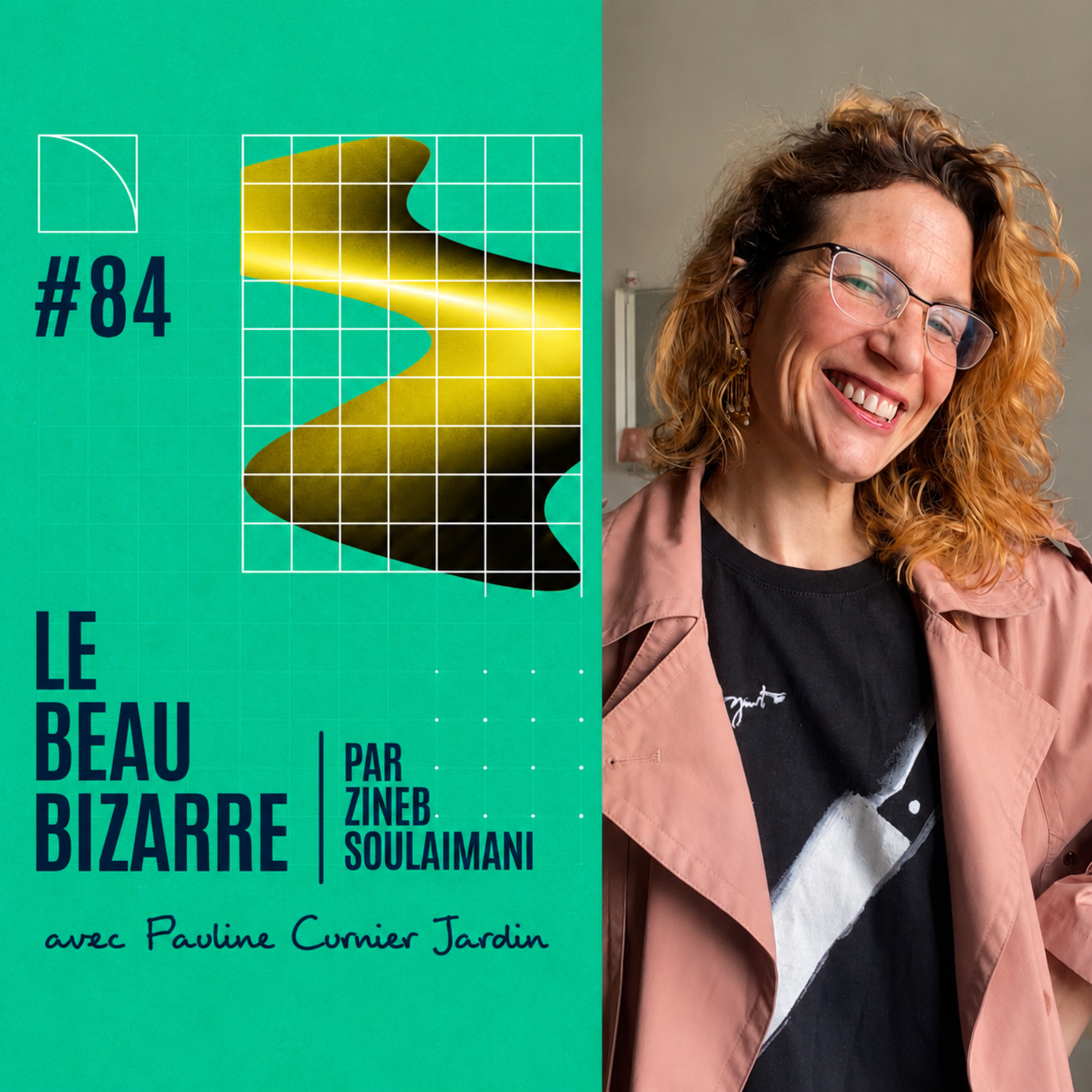 Le Beau Bizarre #84 avec Pauline Curnier Jardin episode artwork