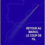 Retour au Maroc : Le coup de fil